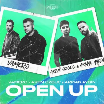 Open Up by VAMERO