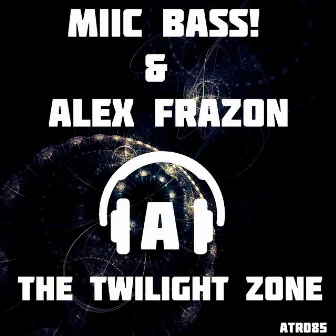 The Twilight Zone by MIIC Bass!