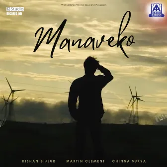 Manaveko - Single by Kishan Bijjur