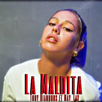 La Maldita by Toby Diamonds