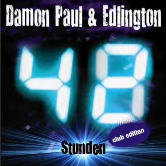 48 Stunden by Edlington