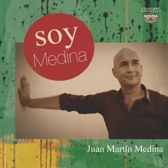 Soy Medina by Juan Martin Medina