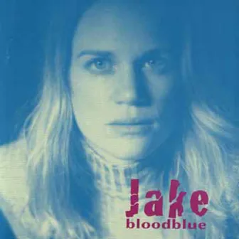 Bloodblue by Jake