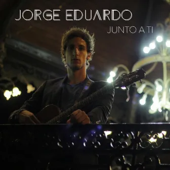 Junto a Ti by Jorge Eduardo