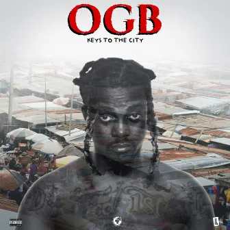 OGB (Keys To The City) by City Boy