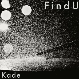 Find U by Kade