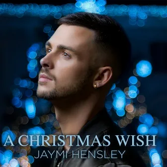 A Christmas Wish by Jaymi Hensley