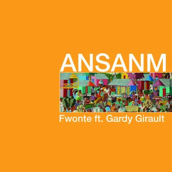 Ansanm by FWONTE