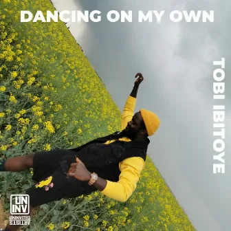 Dancing on My Own by Tobi Ibitoye