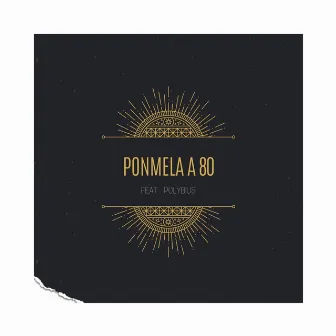 Ponmela a 80 by Ferso