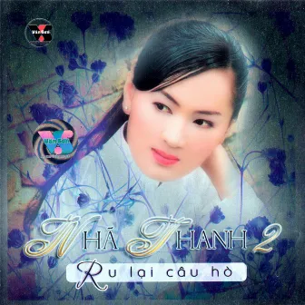 Ru Lại Câu Hò by Nhã Thanh