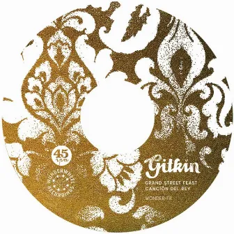 Grand Street Feast / Canción Del Rey by Gitkin