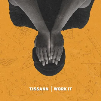 Work It by Tissann