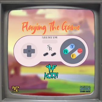 Playing The Game by YNF Notch