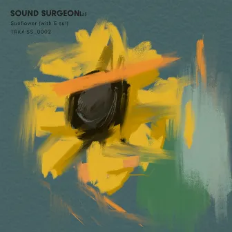 SUNFLOWER by SOUND SURGEON