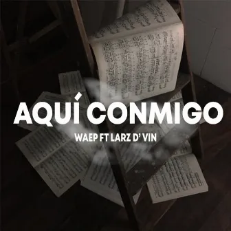 Aquí conmigo by Waep