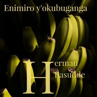 Enimiro Y'okubuganga by Herman Basudde