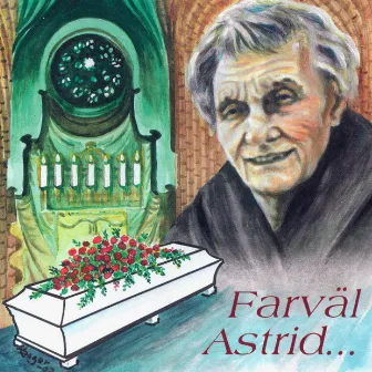 Farval Astrid … by Gustaf Sjokvist