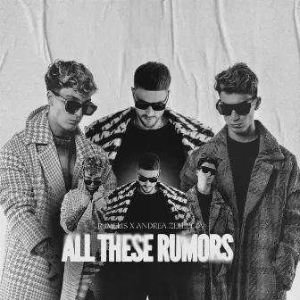 All these Rumors by Rumelis