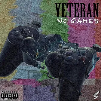 No Games by Veteran