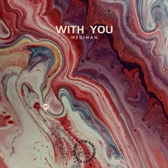 With You by Mediman