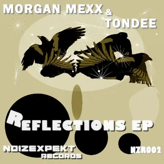 Reflections EP by Morgan Mexx