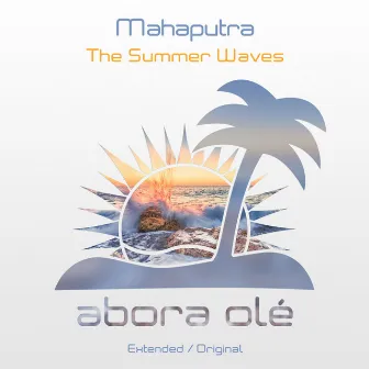 The Summer Waves by Mahaputra