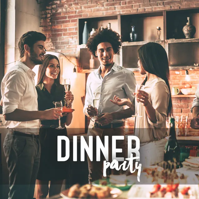 Dinner Party: Atmospheric Jazz Music To Help You Enjoy A Meal With Family And Friends