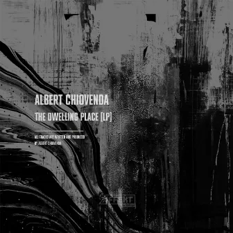 The Dwelling Place Lp by Albert Chiovenda