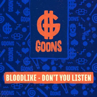 Don't You Listen by Bloodlike