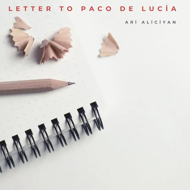 Letter To Paco De Lucia