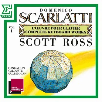 Scarlatti: The Complete Keyboard Works, Vol. 1: Sonatas, Kk. 1 - 30 