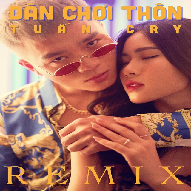 Dân Chơi Thôn (Remix)