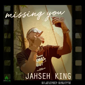 Missing You by Jahseh Kingsley