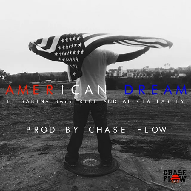 American Dream (feat. Sabina SweetRice & Alicia Easely)