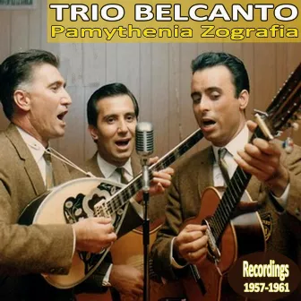 Paramythenia Zografia (Recordings 1957-1961) by Trio Belcanto