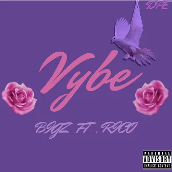 Vybe by BIGZ