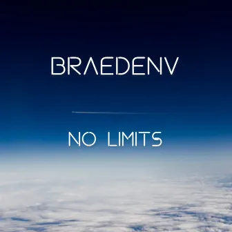 No Limits by BraedenV