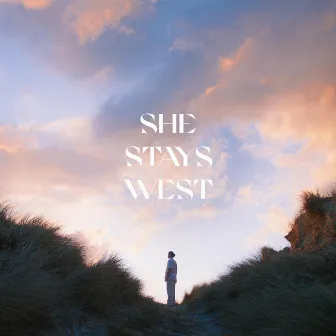 She Stays West by Chris Wong