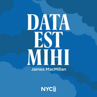 MacMillan: Data Est Mihi by Dominic Ellis-Peckham