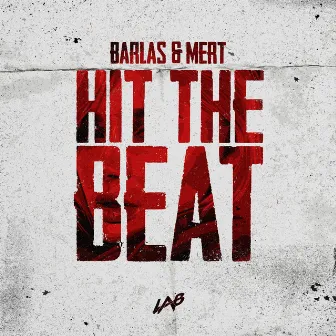 Hit The Beat by Barlas & Mert