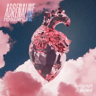 Adrenaline by Holograph