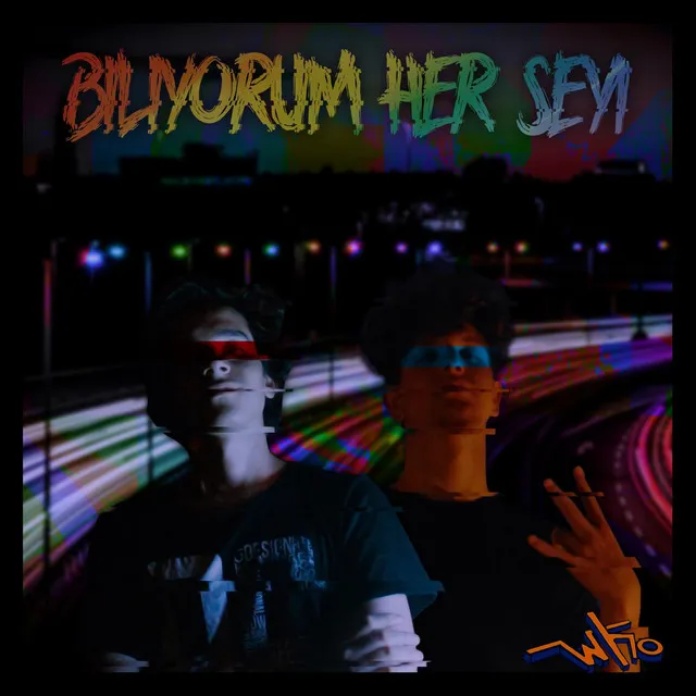 Biliyorum Her Şeyi