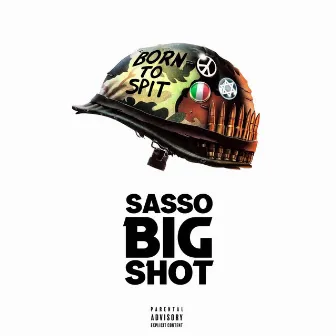 BIG SHOT by Sasso