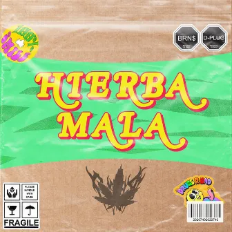 Hierba Mala by D-Plug