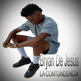 La Contundencia by Bryan de Jesús