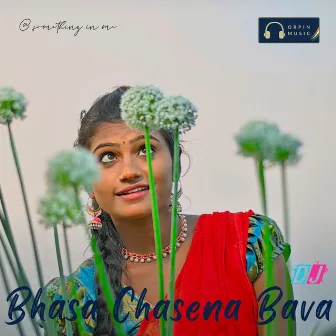 Bhasa Chasena Bava Dj by Mohiniraj