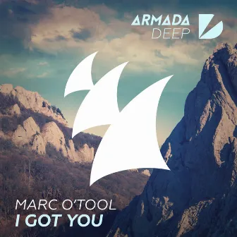 I Got You by Marc O'Tool