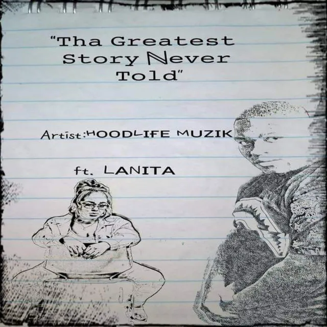 Tha Greatest Story Never Told