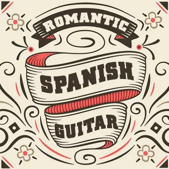 Romantic Spanish Guitar by Instrumental Guitar Music